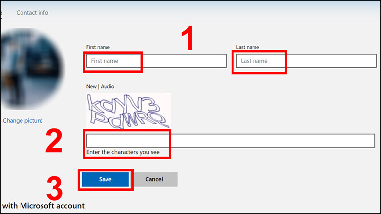 Cách thay đổi tên người dùng trên laptop bằng tài khoản chọn Microsoft bạn cần đổi First name, Last name và mã xác nhận