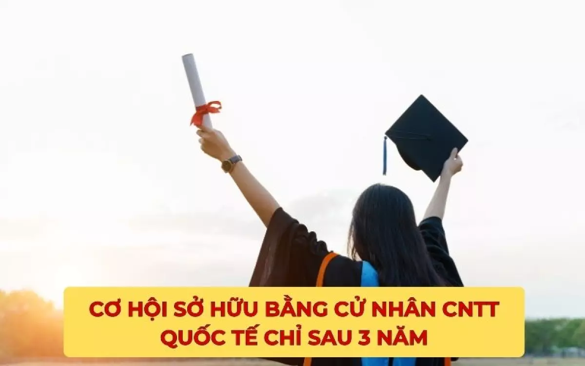 Cơ hội sở hữu bằng cử nhân quốc tế