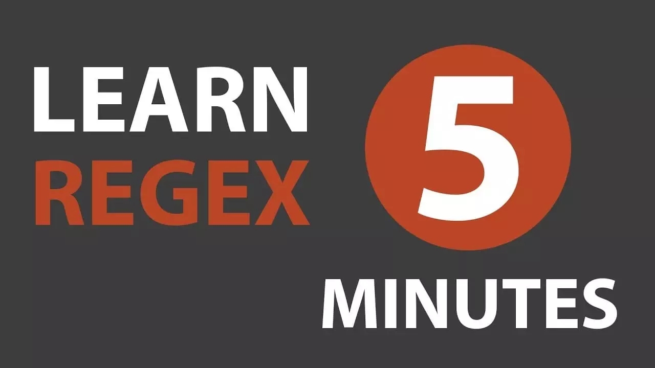 5 minutes - Learn Regex