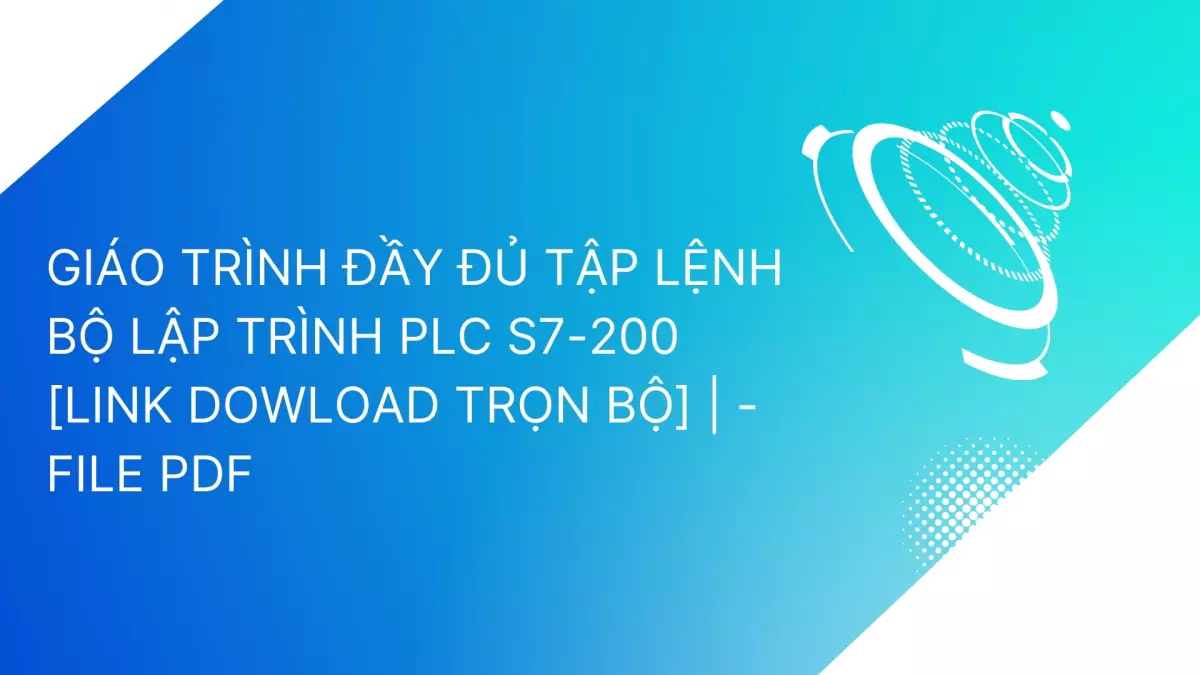 Download trọn bộ giáo trình đầy đủ tập lệnh bộ  <a href='http://nanado.edu.vn/c-a1672.html' title='lập trình' class='hover-show-link replace-link-2209'> <a href='http://nanado.edu.vn/hoc-lap-trinh-kham-pha-chang-duong-day-tiem-nang-a2147.html' title='lập trình' class='hover-show-link replace-link-2684'>lập trình<span class='hover-show-content'></span></a> <span class='hover-show-content'></span></a>  PLC S7-200