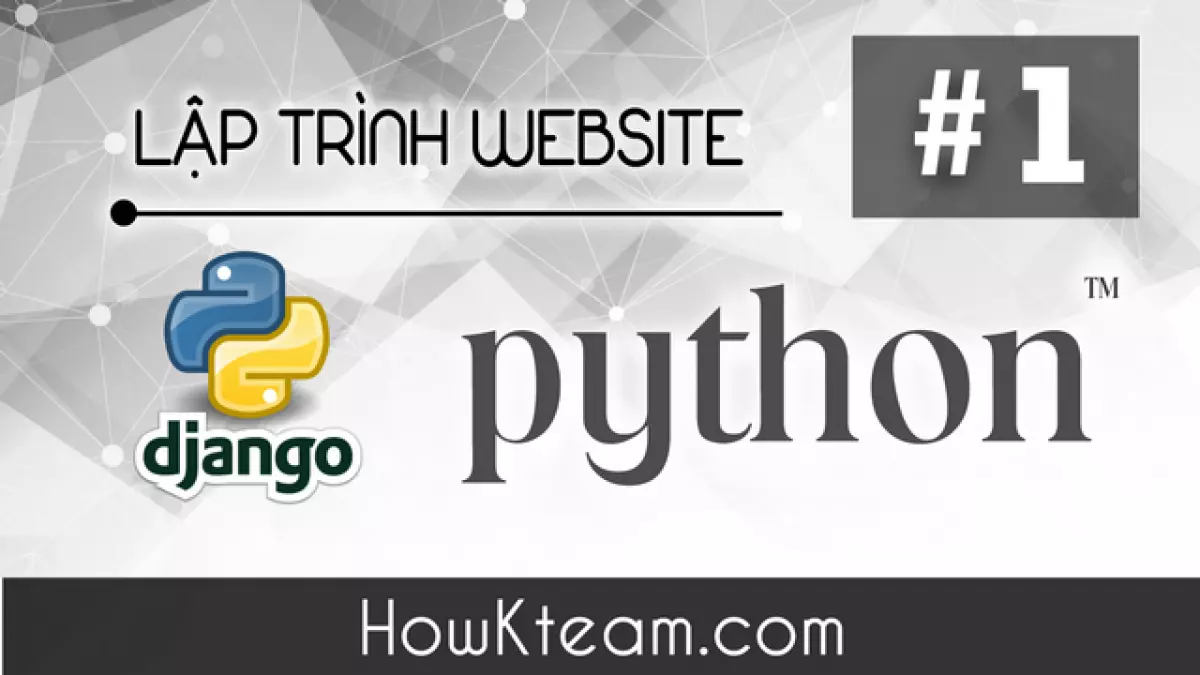 Giới thiệu về Python Django