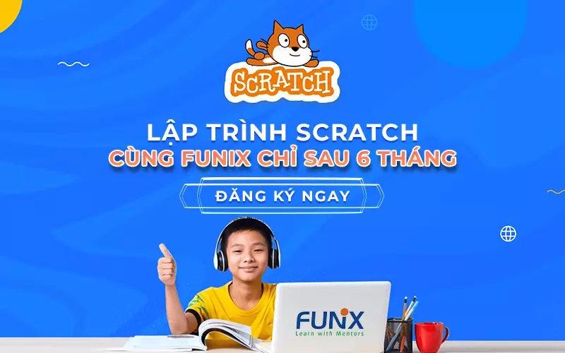 Khóa học lập trình scratch FUNiX dành cho trẻ 9-11 tuổi