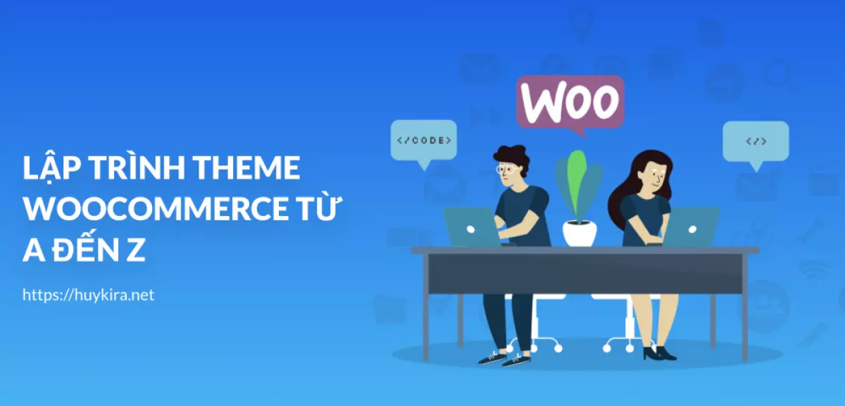 Hướng dẫn lập trình theme woocommerce