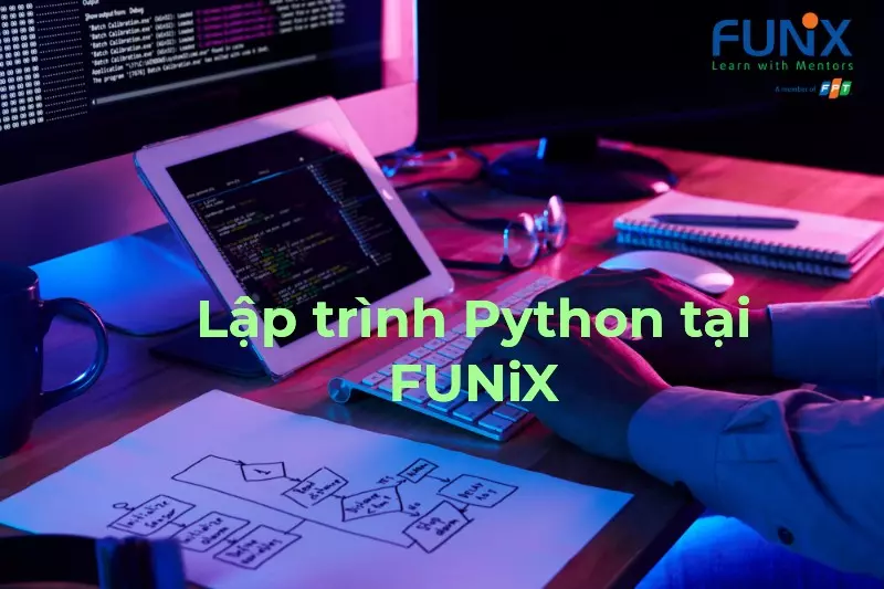 Khóa học lập trình Python từ đầu cơ bản cho người mới tại FUNiX