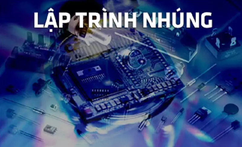 Học lập trình nhúng cho người mới