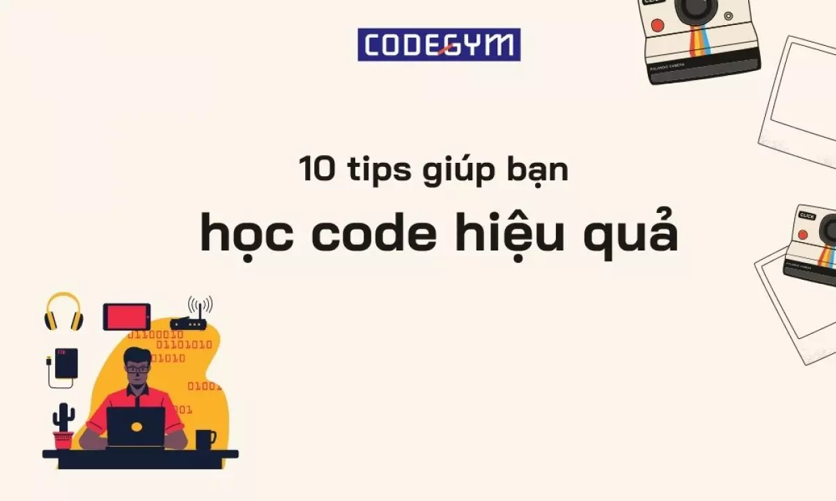 10 tips giúp bạn học code hiệu quả