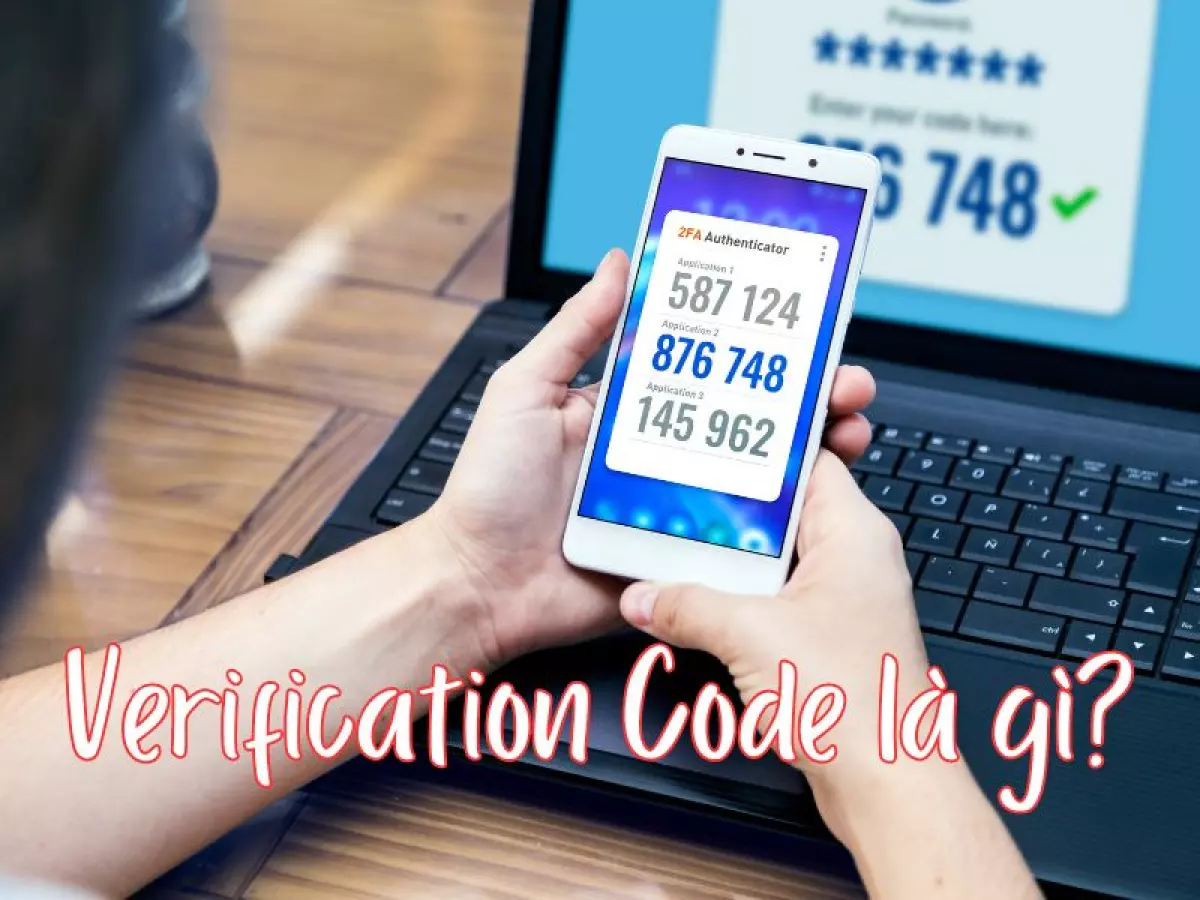 Verification Code là gì?