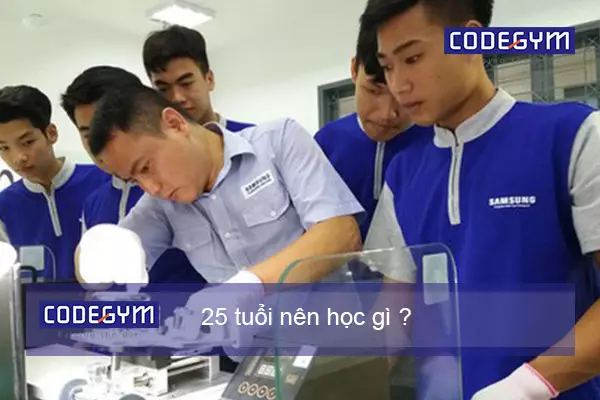 25 tuổi nên học nghề gì?