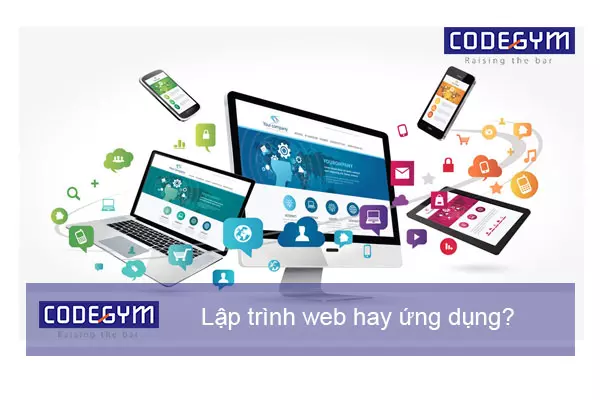 Nên học lập trình web hay ứng dụng di động