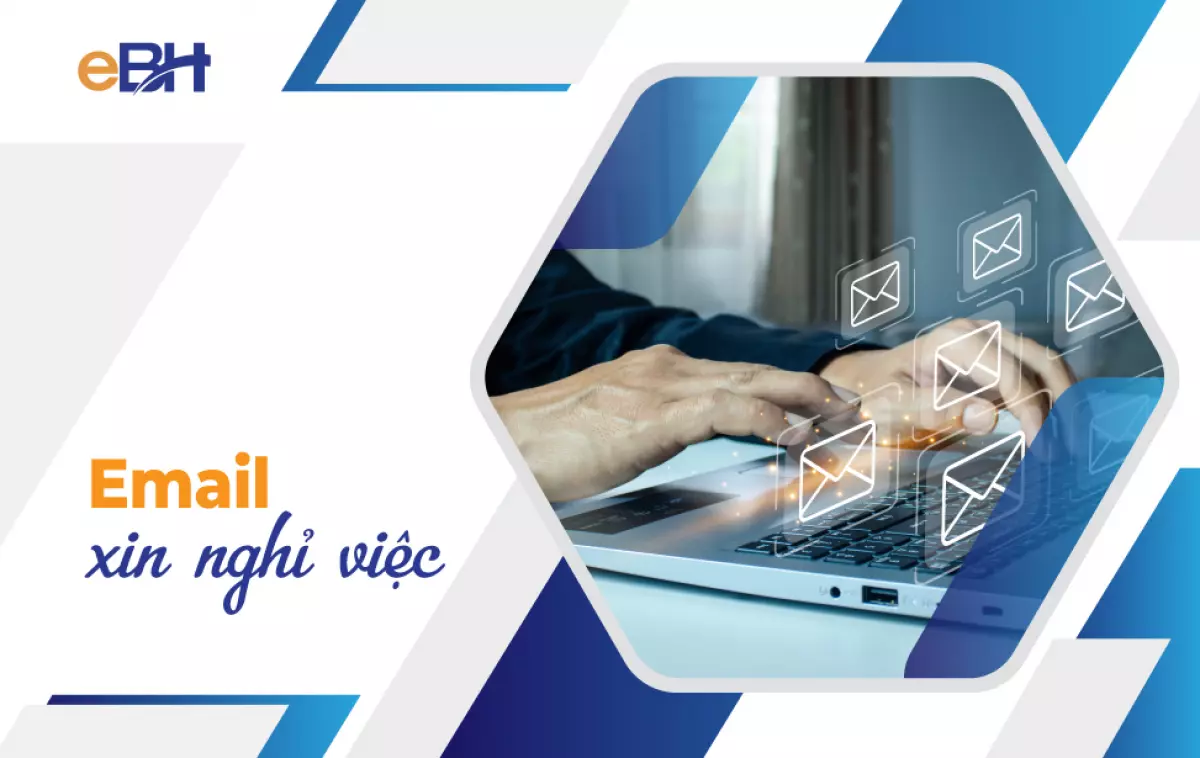 Gửi email xin nghỉ việc là cách để bày tỏ mong muốn chấm dứt HĐLĐ