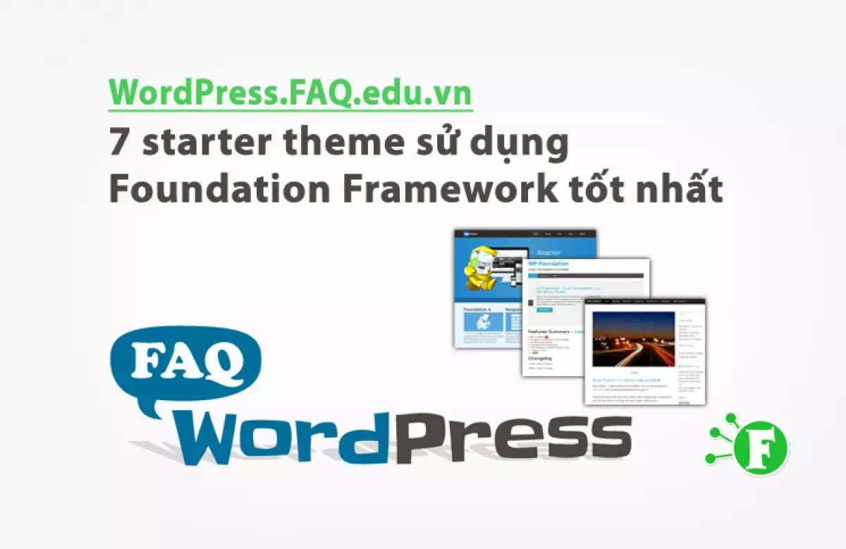 Ảnh. 7 Starter Theme sử dụng Foundation Framework tốt nhất