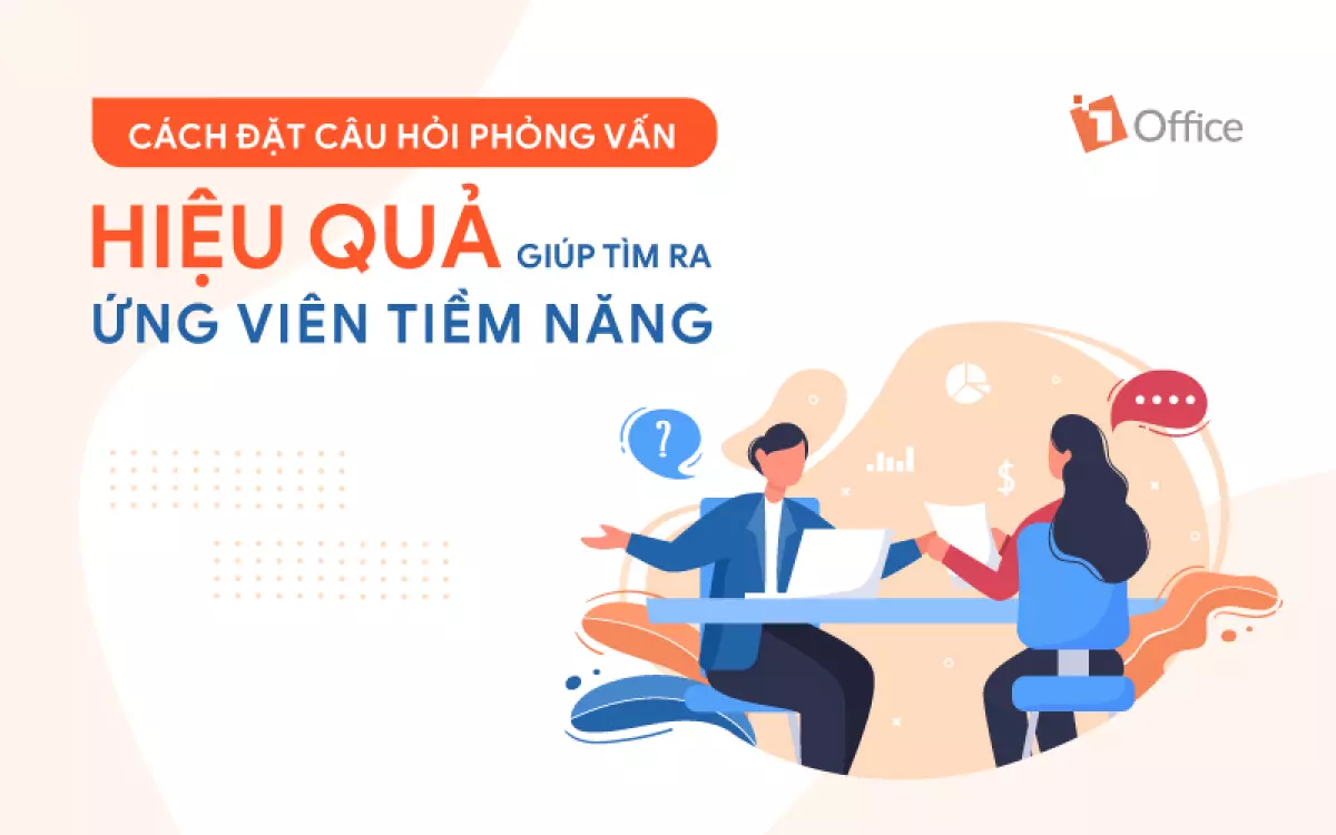 6 + Cách đặt câu hỏi phỏng vấn tuyển dụng hay