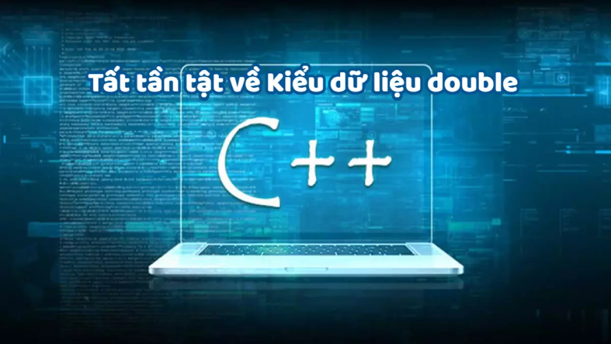 Kiểu dữ liệu double trong C++