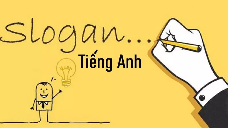 Slogan tiếng Anh