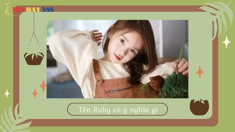 Tên Ruby có ý nghĩa gì