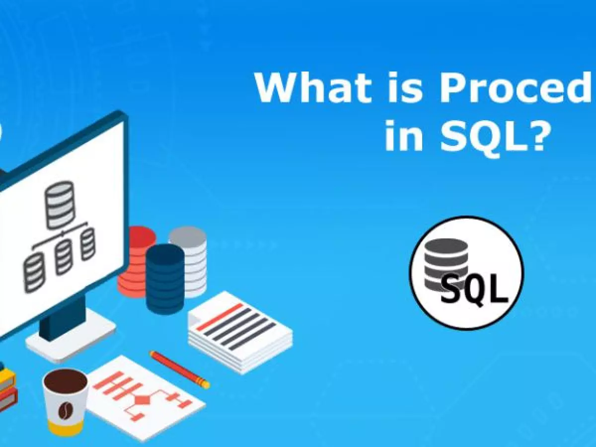 Procedure trong SQL là gì?