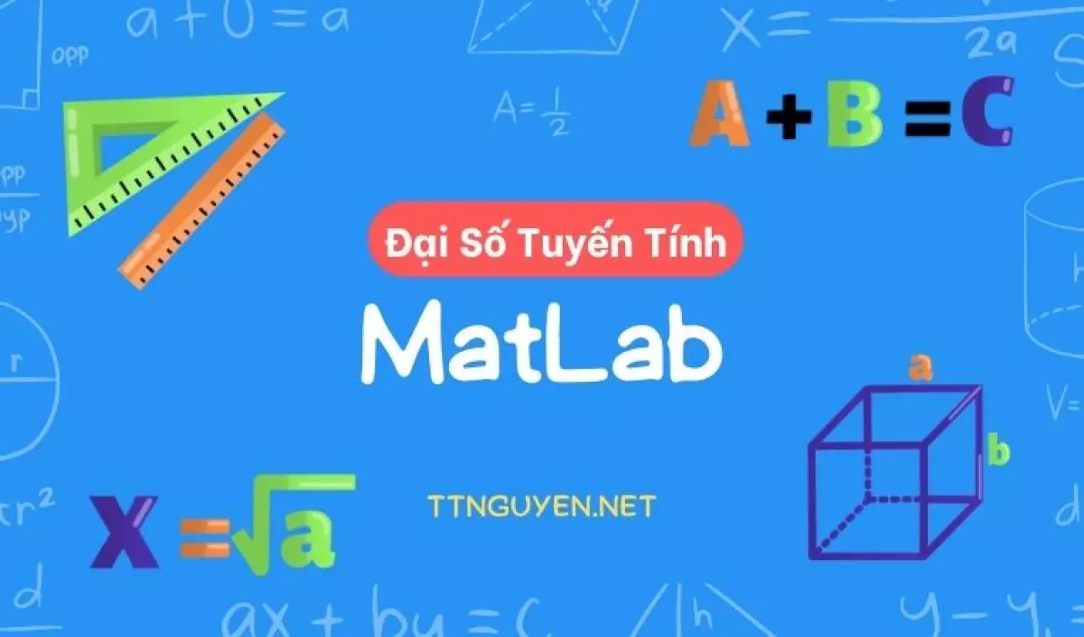 Minh họa về Matlab trong đại số tuyến tính