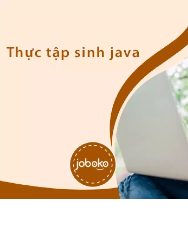   Việc làm thực tập sinh java