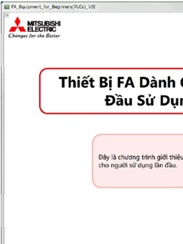   Tài liệu lập trình PLC Mitsubishi Tiếng Việt: Cẩm nang cần thiết cho các nhà lập trình