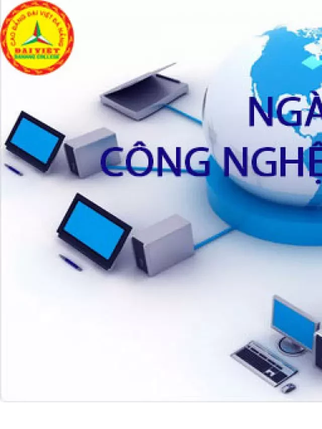   IT - Ngành học hấp dẫn và đầy thử thách