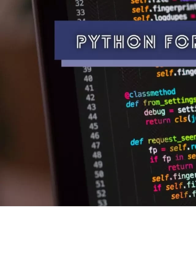   Muốn học Python cơ bản không nên bỏ lỡ những kinh nghiệm này