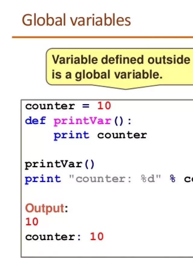   Từ khóa Global trong Python - Sức mạnh của việc thay đổi biến