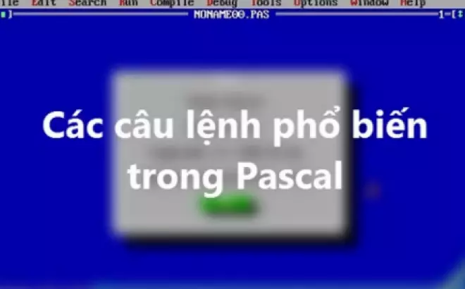   Cách sử dụng các hàm phổ biến trong Pascal