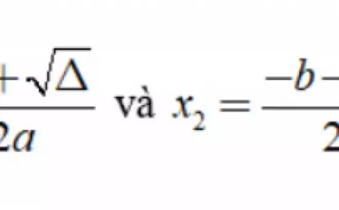   Phương trình bậc 2 - Công thức nghiệm và các dạng bài tập ứng dụng