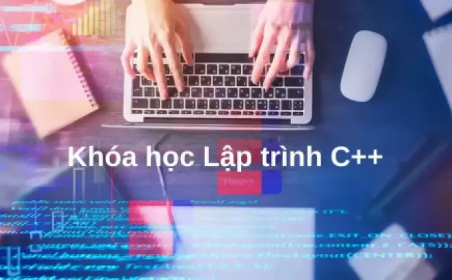   Khóa học lập trình C++ từ cơ bản đến nâng cao: Tự nâng cao kỹ năng lập trình của bạn